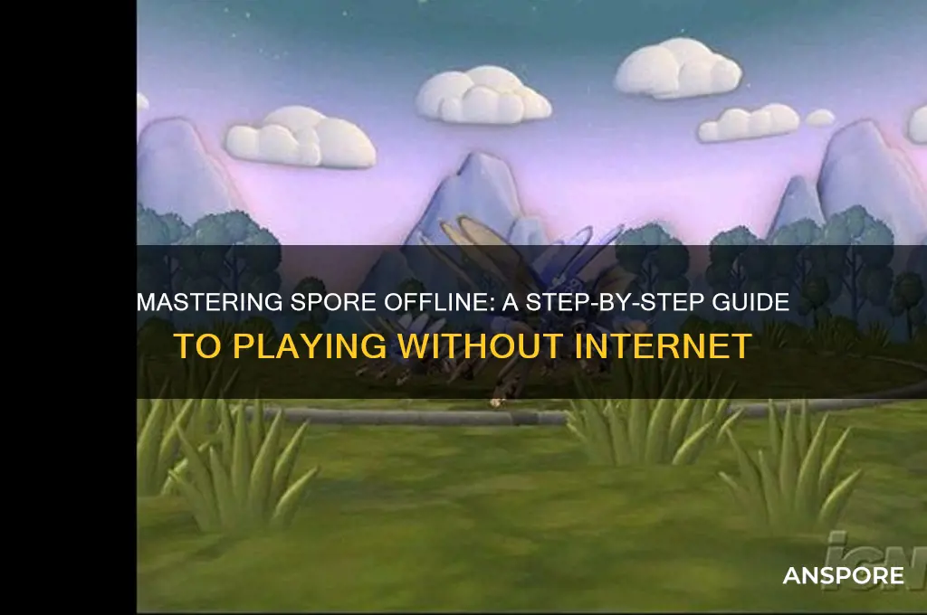 how to play spore offline