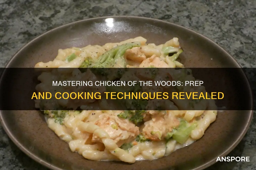 how to prepare and cook chicken of the woods mushrooms