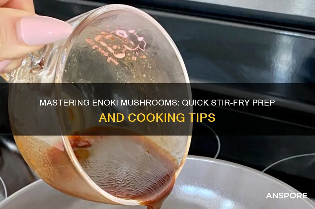 how to prepare and stirfry enoki mushrooms