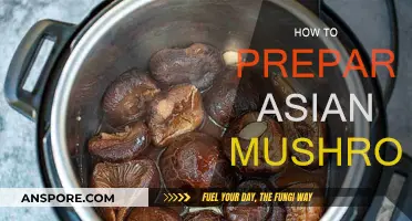 Preparing Asian Mushrooms: A Step-by-Step Guide