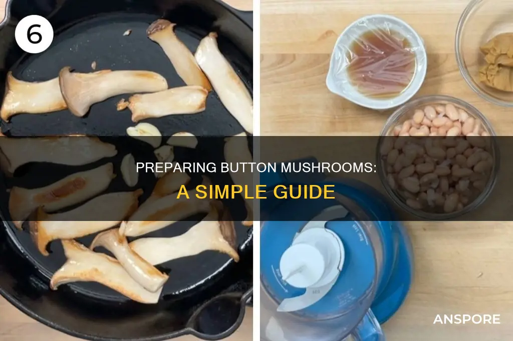 how to prepare button mushrooms
