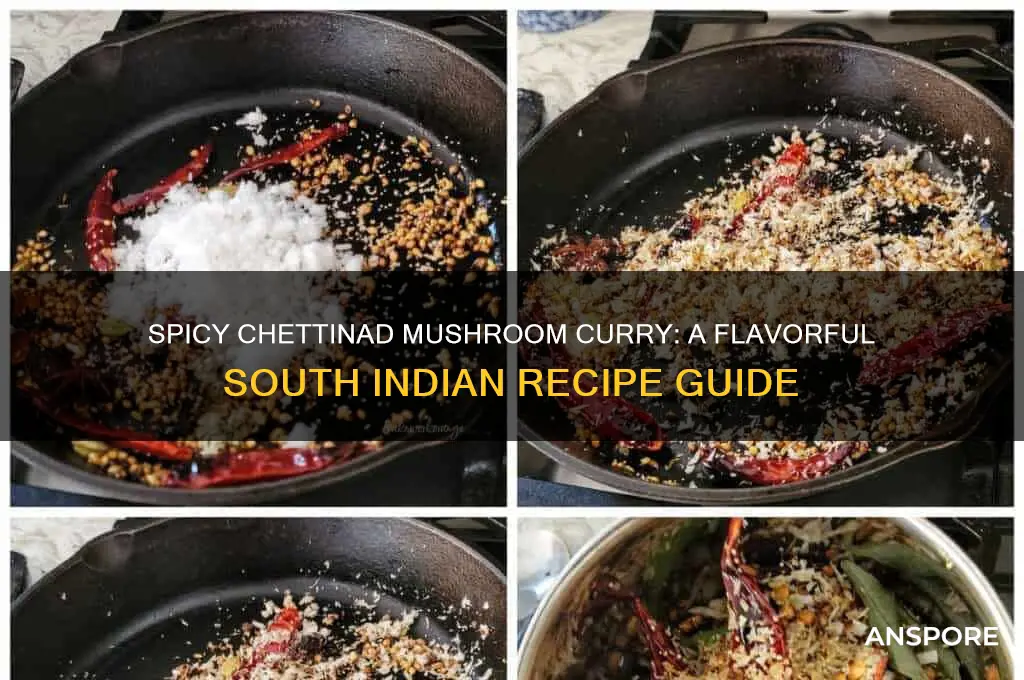 how to prepare chettinad mushroom curry