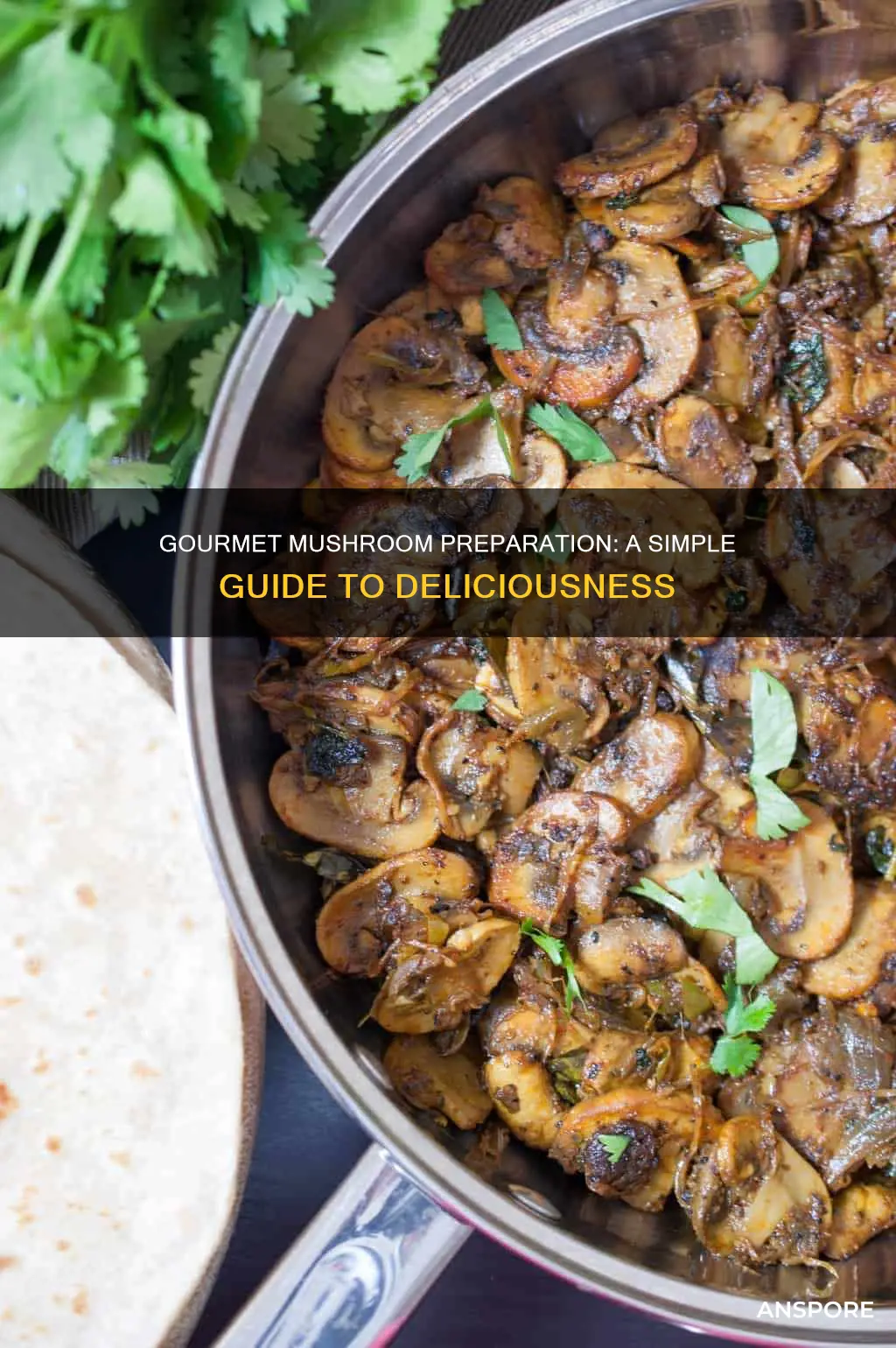 how to prepare gourmet mushrooms