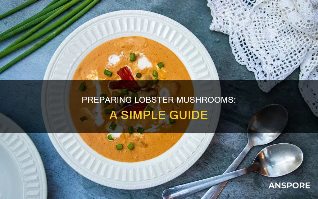 how to prepare lobster mushrooms