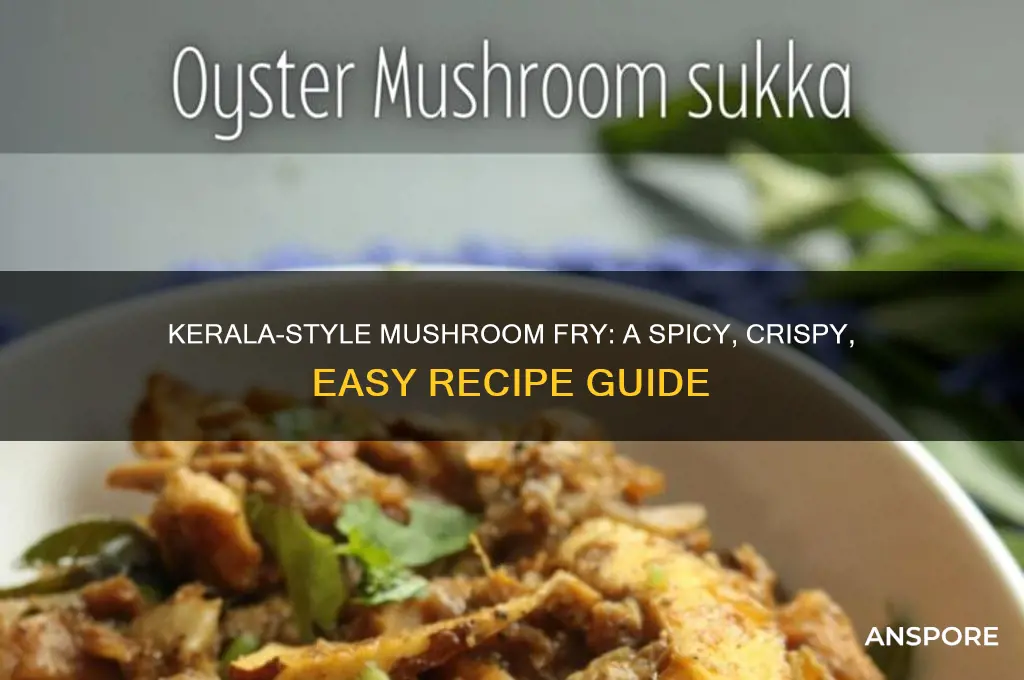 how to prepare mushroom fry in kerala style