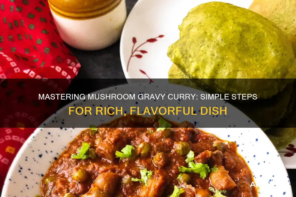 how to prepare mushroom gravy curry