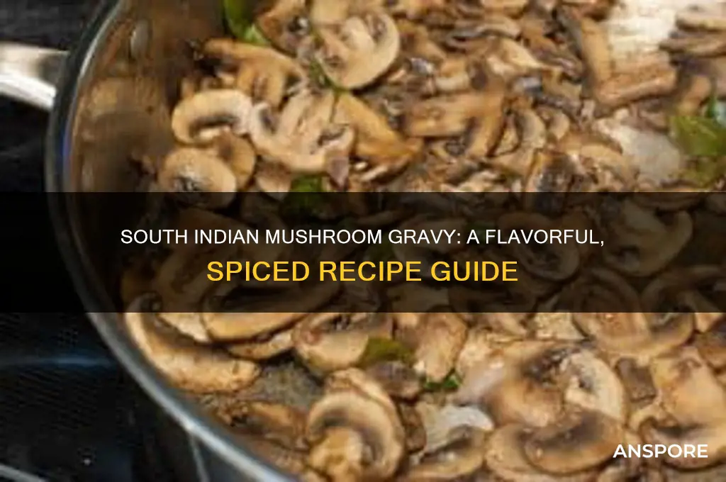 how to prepare mushroom gravy in south indian style