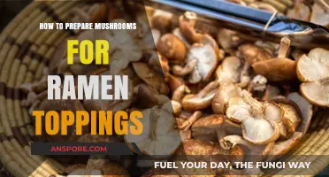 Perfect Mushroom Toppings: Prepping Techniques for Delicious Ramen Bowls