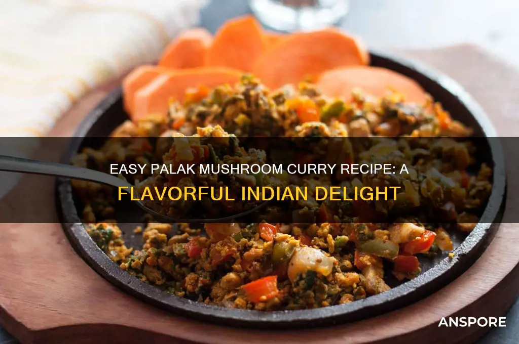 how to prepare palak mushroom curry