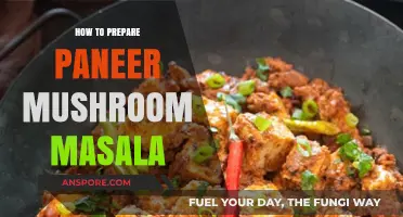 Delicious Paneer Mushroom Masala: Easy Step-by-Step Recipe Guide
