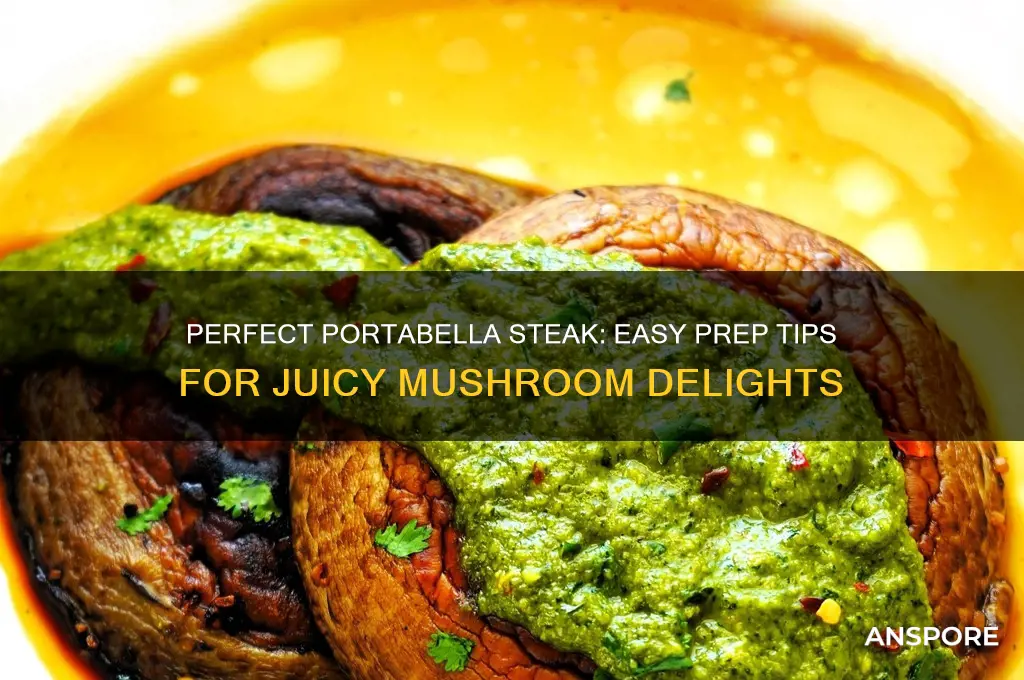 how to prepare portabella mushrooms for steak