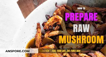 Preparing Raw Mushrooms: A Step-by-Step Guide