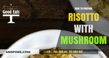 Creamy Mushroom Risotto: A Step-by-Step Guide to Perfect Preparation
