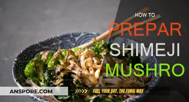 Preparing Shimeji Mushrooms: A Simple Guide