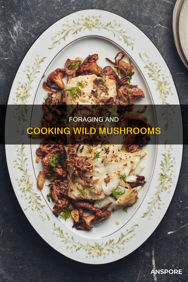 how to prepare wild mushrooms