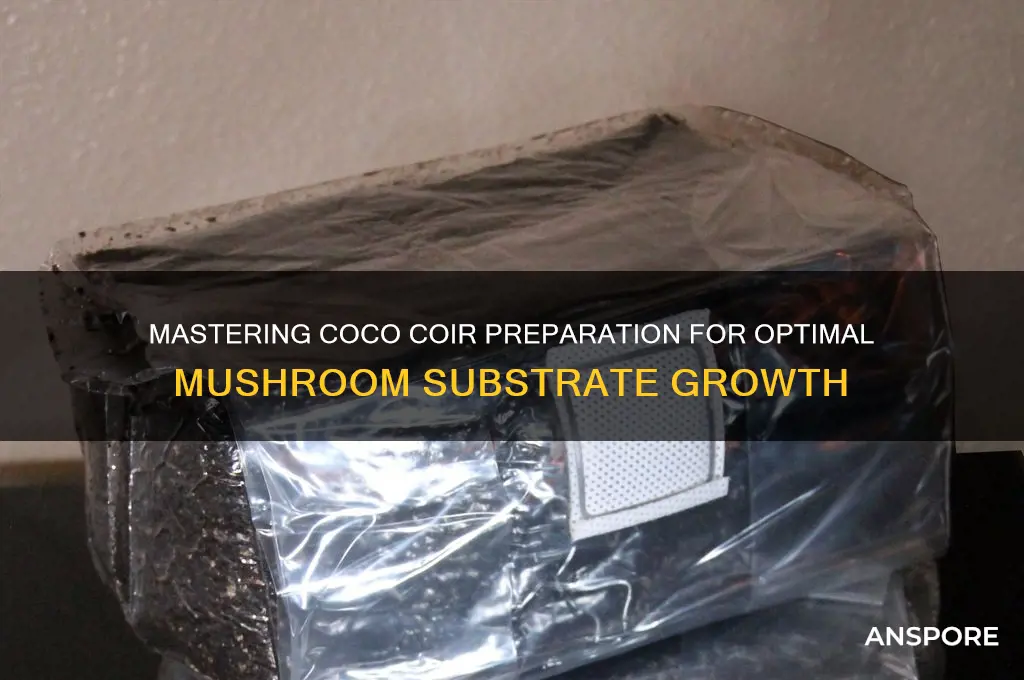 how to prepeare coco coir for mushroom substrate