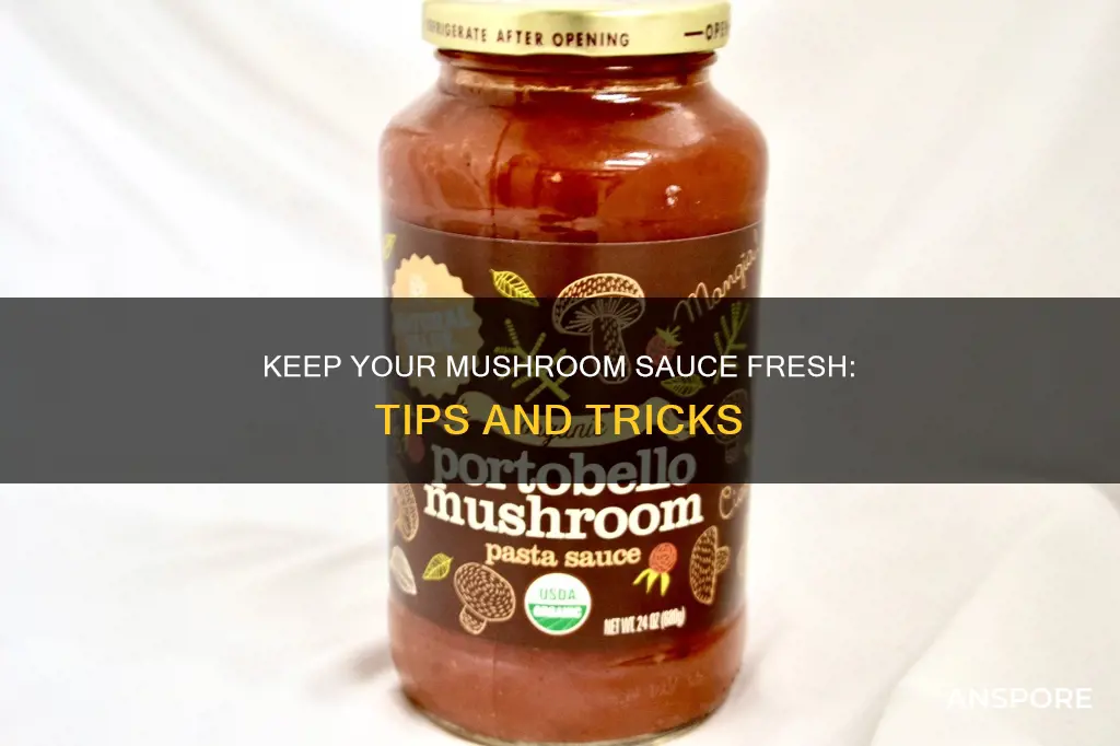how to preserve mushroom sauce