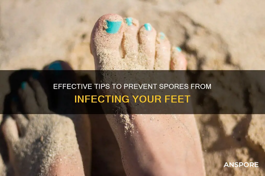 how to prevent spores in foot