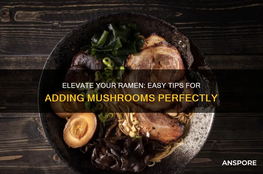 how to put mushrooms in ramen
