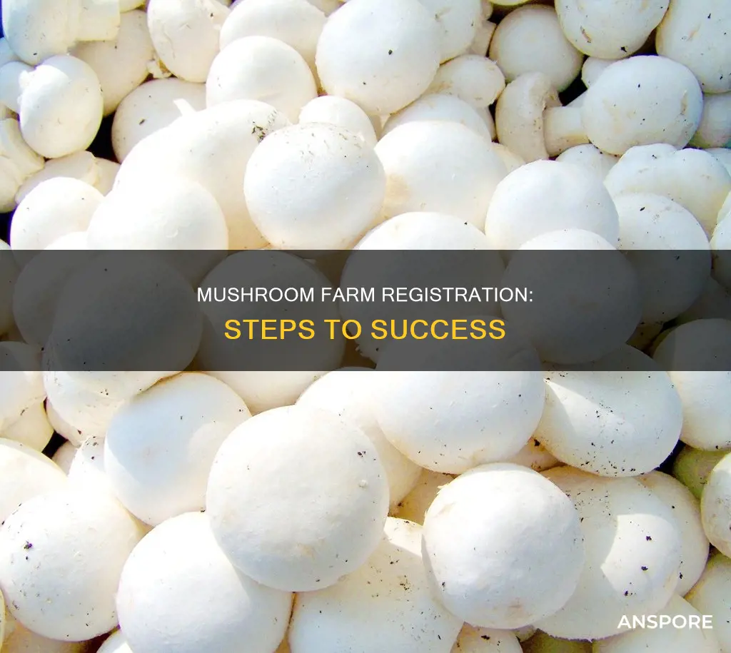 how to register mushroom farm