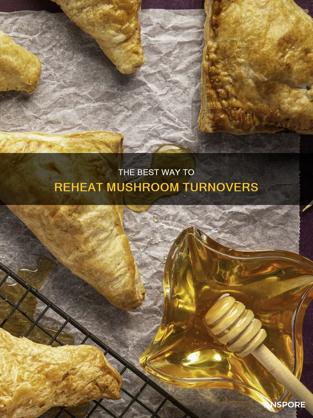 how to reheat mushroom turnovers