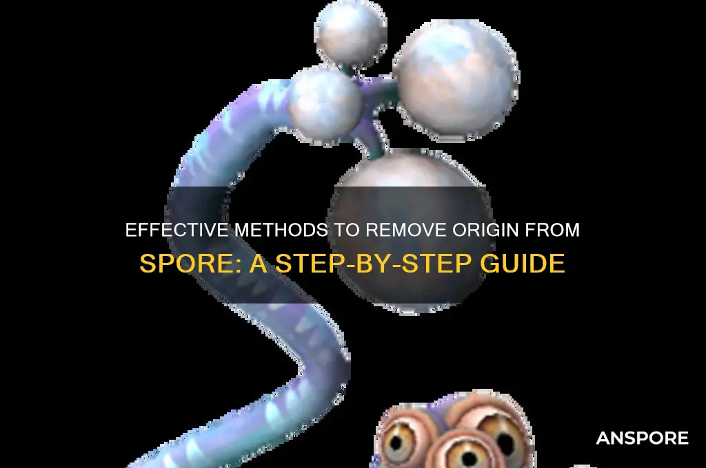 how to remove origin from spore