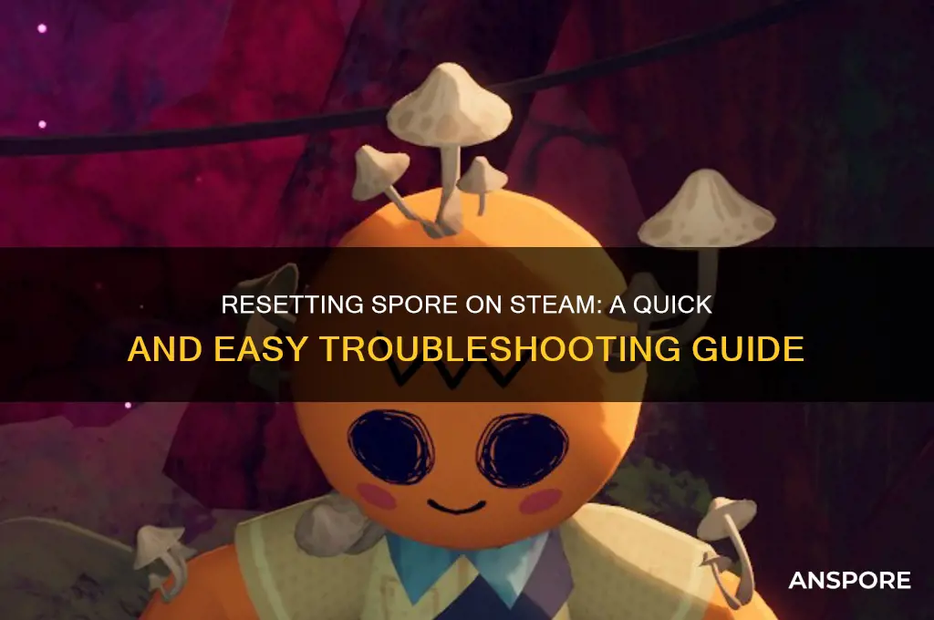 how to reset spore on steam