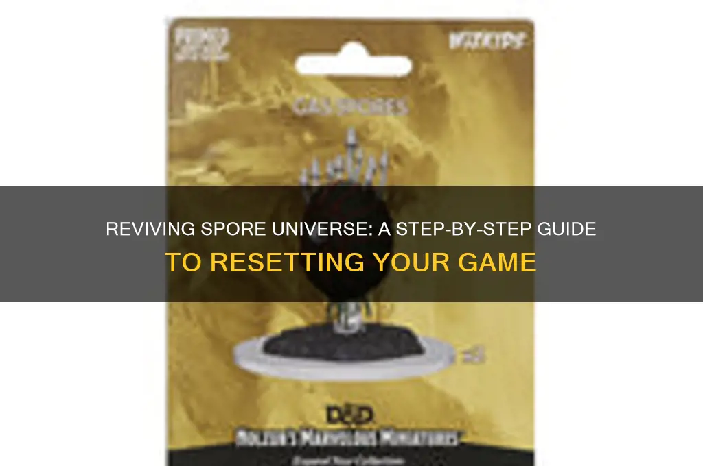 how to reset spore universe