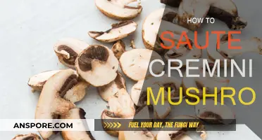 The Ultimate Guide to Sautéing Cremini Mushrooms