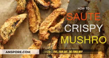 Crispy Sautéed Mushrooms: The Secret to Perfection