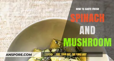 Mastering Sautéed Spinach and Mushrooms: Quick, Healthy, and Delicious Recipe