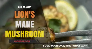 Sautéing Lion's Mane Mushrooms: A Simple, Flavorful Cooking Guide