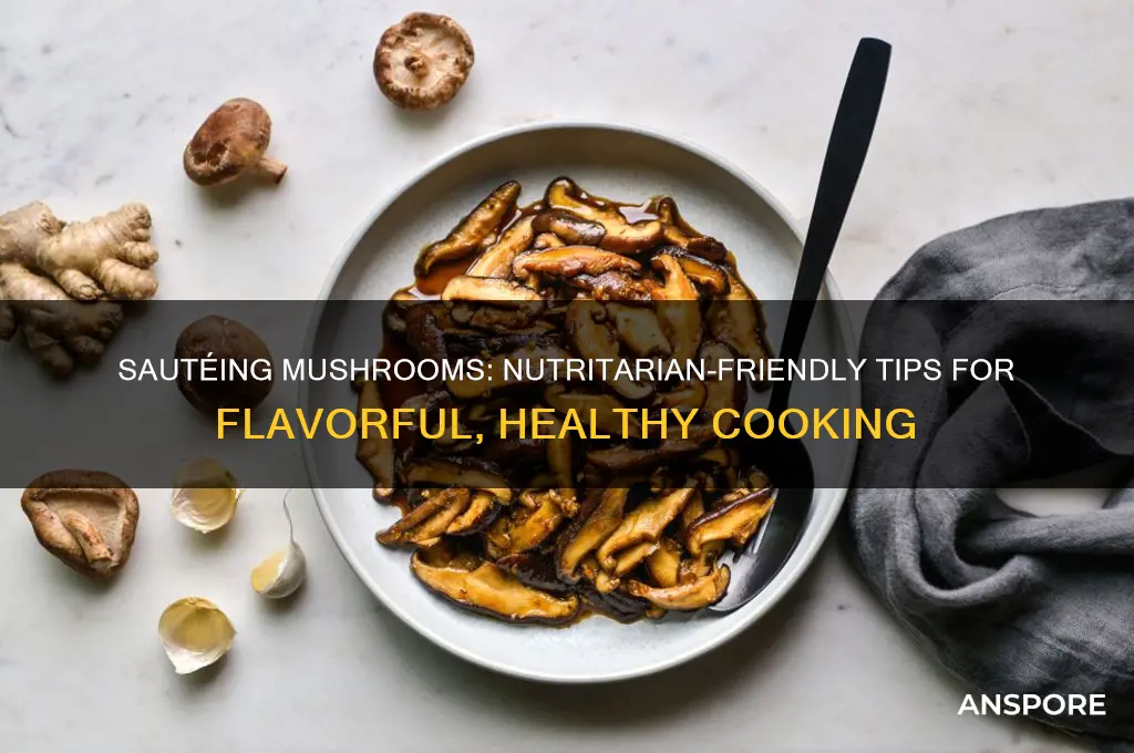 how to saute mushroom the nutritarian diet