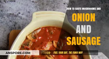 Sizzling Sausage, Mushrooms, and Onions: A Perfect Sauté Guide