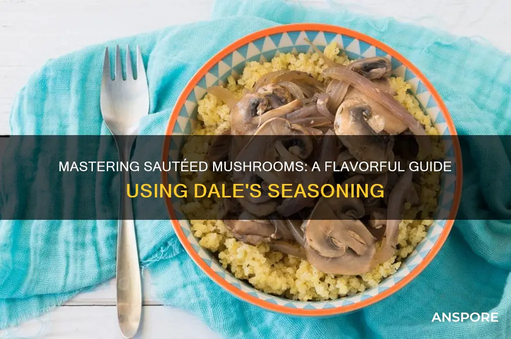 how to saute mushrooms in dales