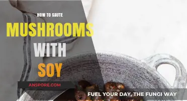 Mastering the Art of Sautéing Mushrooms with Soy Sauce
