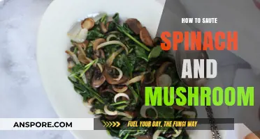 Mastering Sauteed Spinach and Mushrooms: Quick, Healthy, and Delicious Recipe