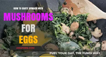 Sautéed Spinach and Mushrooms: The Perfect Egg Companion Recipe