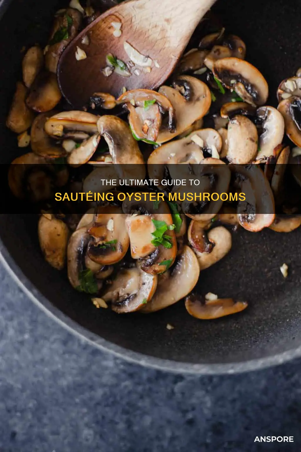 how to sautee oyster mushrooms