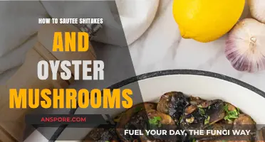 Mastering Sautéed Shiitake and Oyster Mushrooms: A Flavorful Cooking Guide