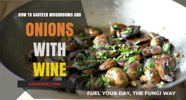 Savor the Flavor: Sauteed Mushrooms and Onions with Wine Recipe