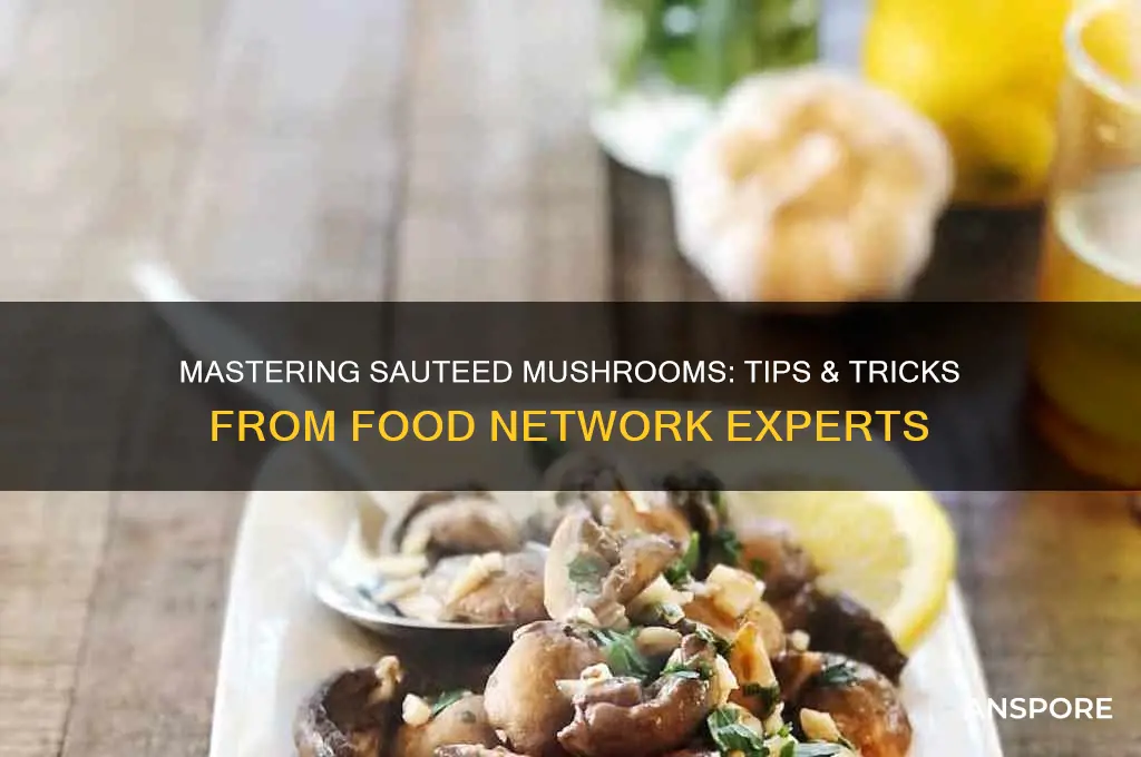 how to sauteed mushrooms food network