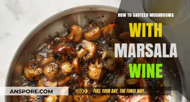 Savor the Flavor: Perfectly Sauteed Mushrooms with Marsala Wine