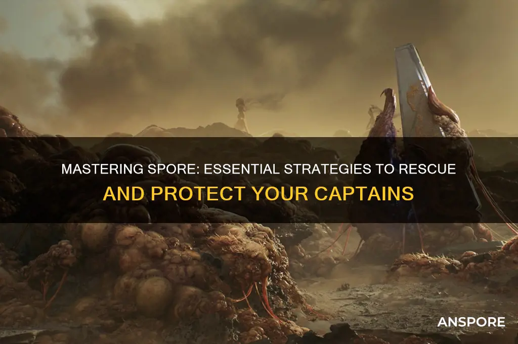 how to save captains in spore