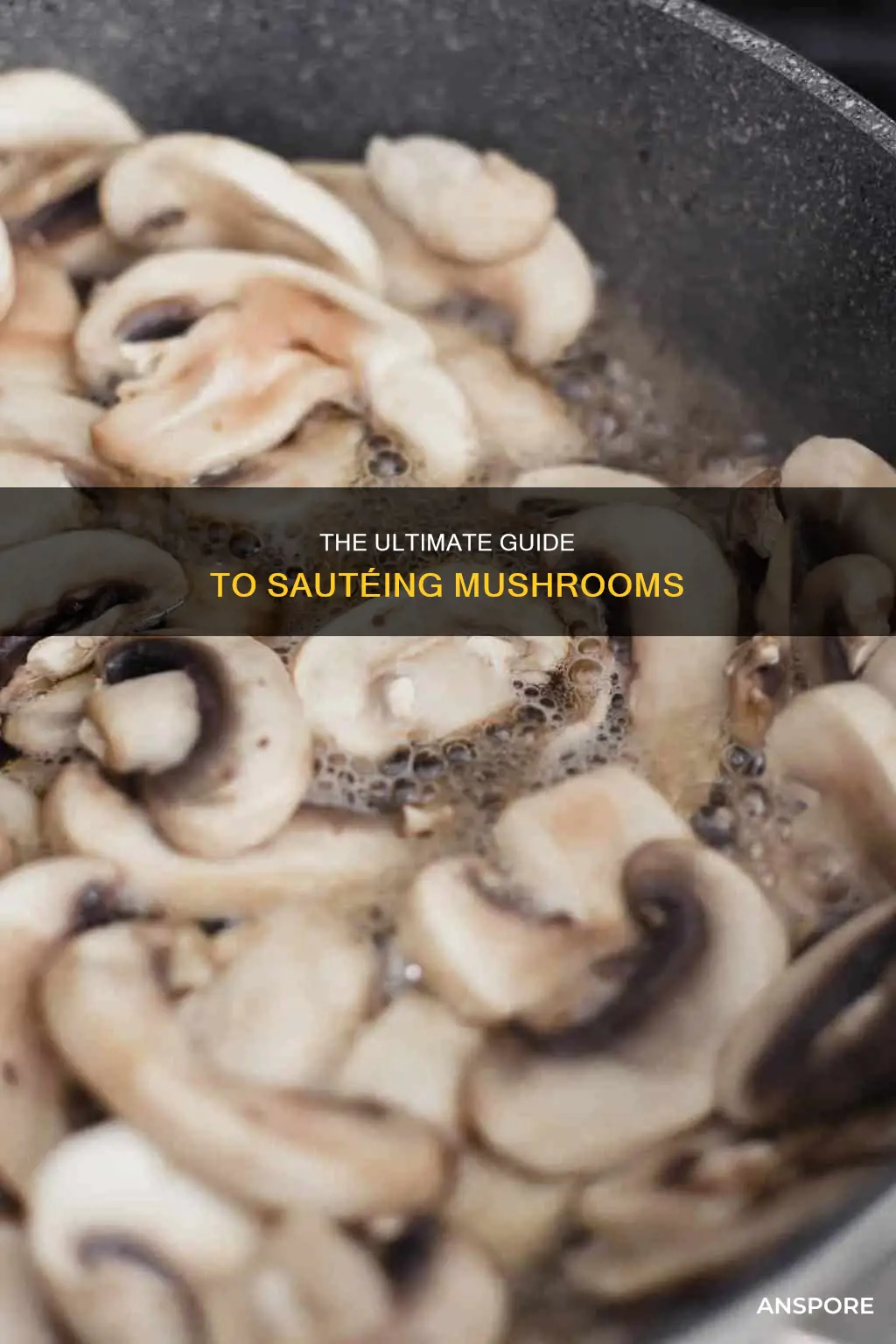 how to sayte mushrooms