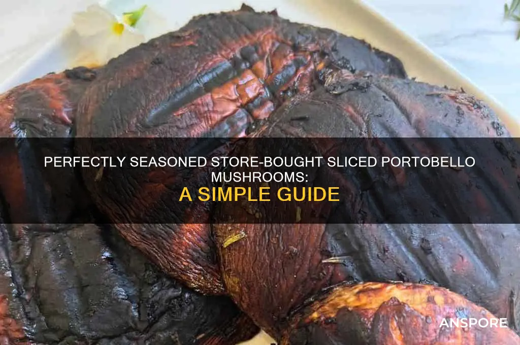 how to season sliced portobello mushrooms bought in the store