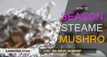 Steaming Mushrooms: The Art of Seasoning