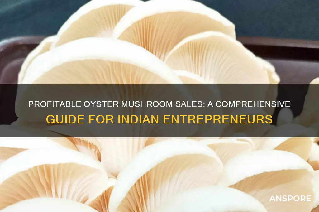 how to sell oyster mushrooms in india