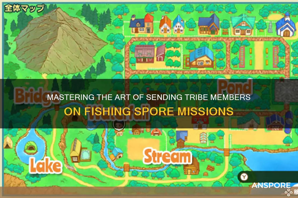 how to send a tribe member fishing spore