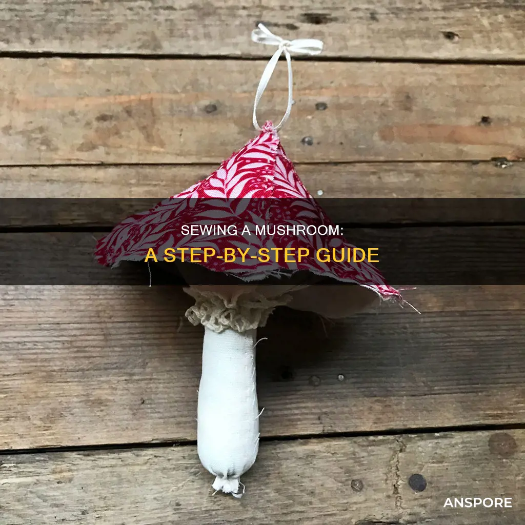 how to sew a mushroom